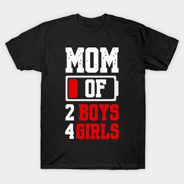 Mom of 2 Boys 4 Girls Shirt Gift from Son Mothers Day Birthday Women T-Shirt by Shopinno Shirts